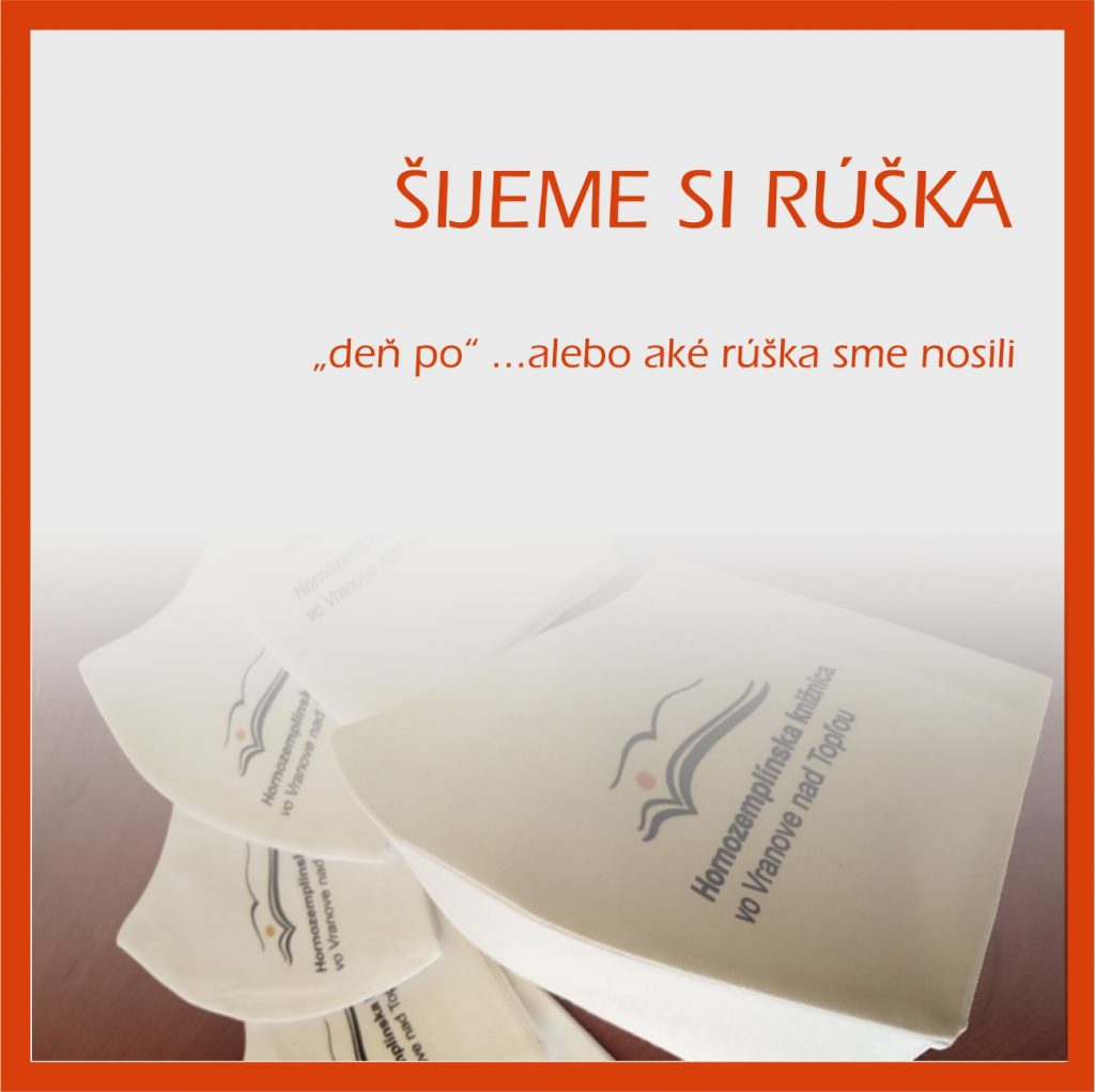 „deň po” …… alebo aké rúška sme nosili