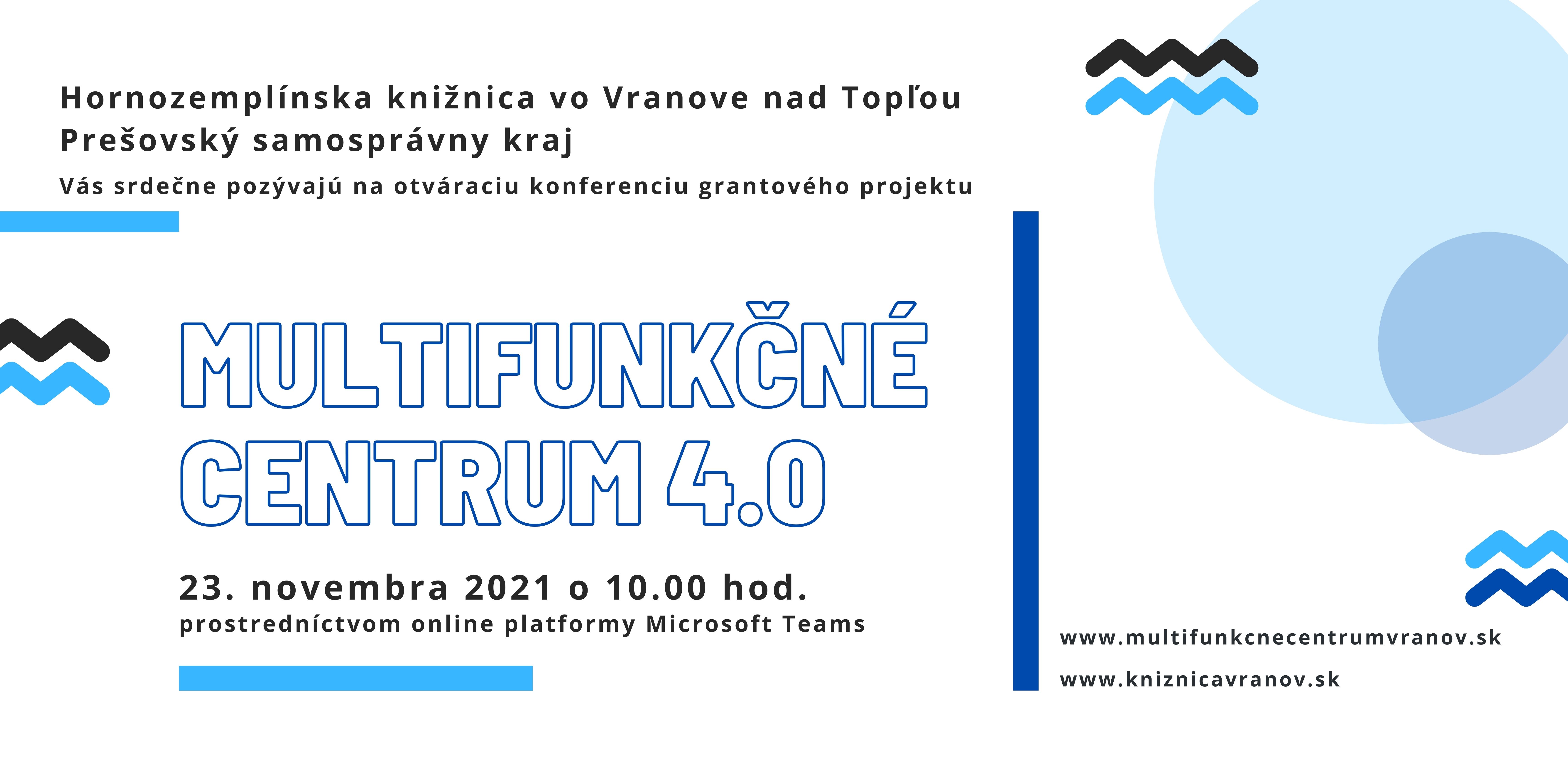 Multifunkčné centrum 4.0